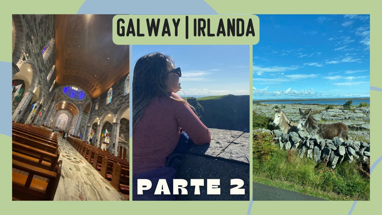 Galway | Irlanda | Compras, dicas de passeio grátis e muito mais!