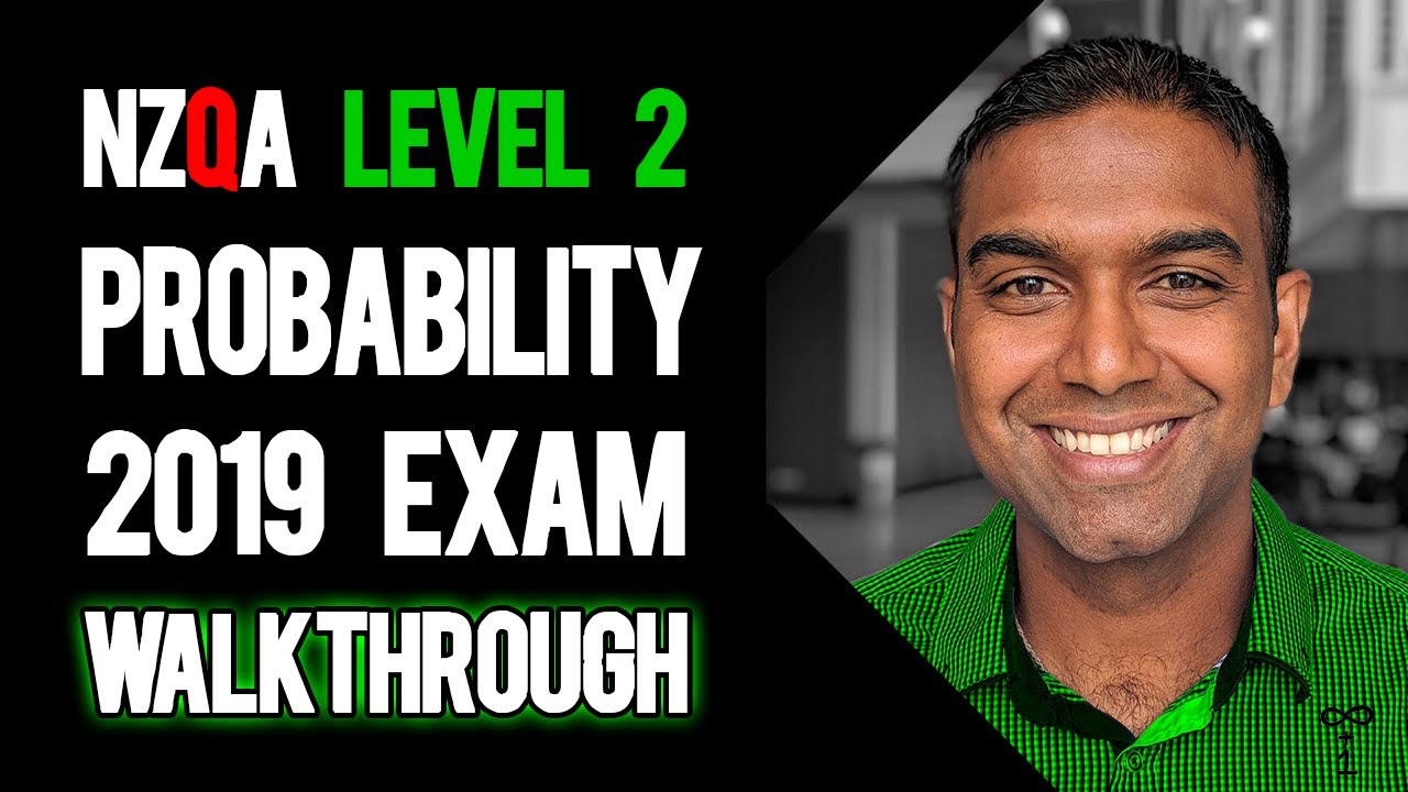 NCEA Level 2 Probability 2019 NZQA Exam - Worked Answers