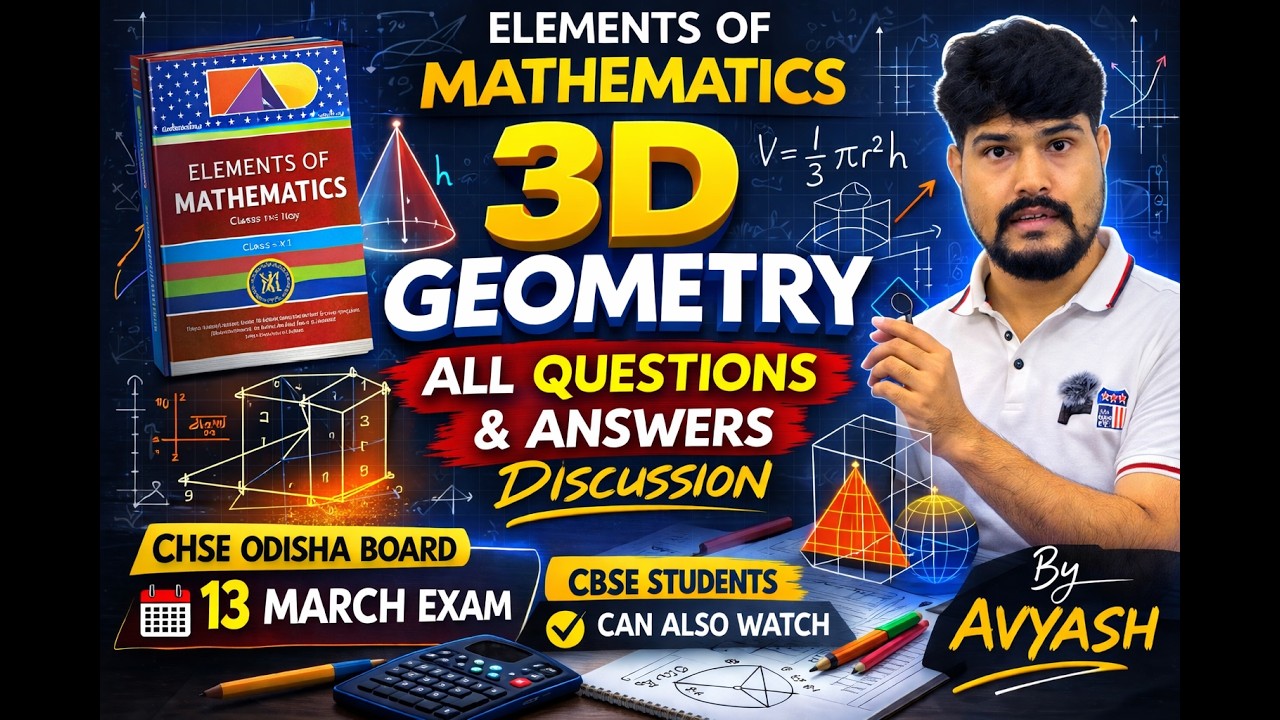 Complete 3D Elements Of Mahematics Question Answer Discussion -Target 13th March 2026