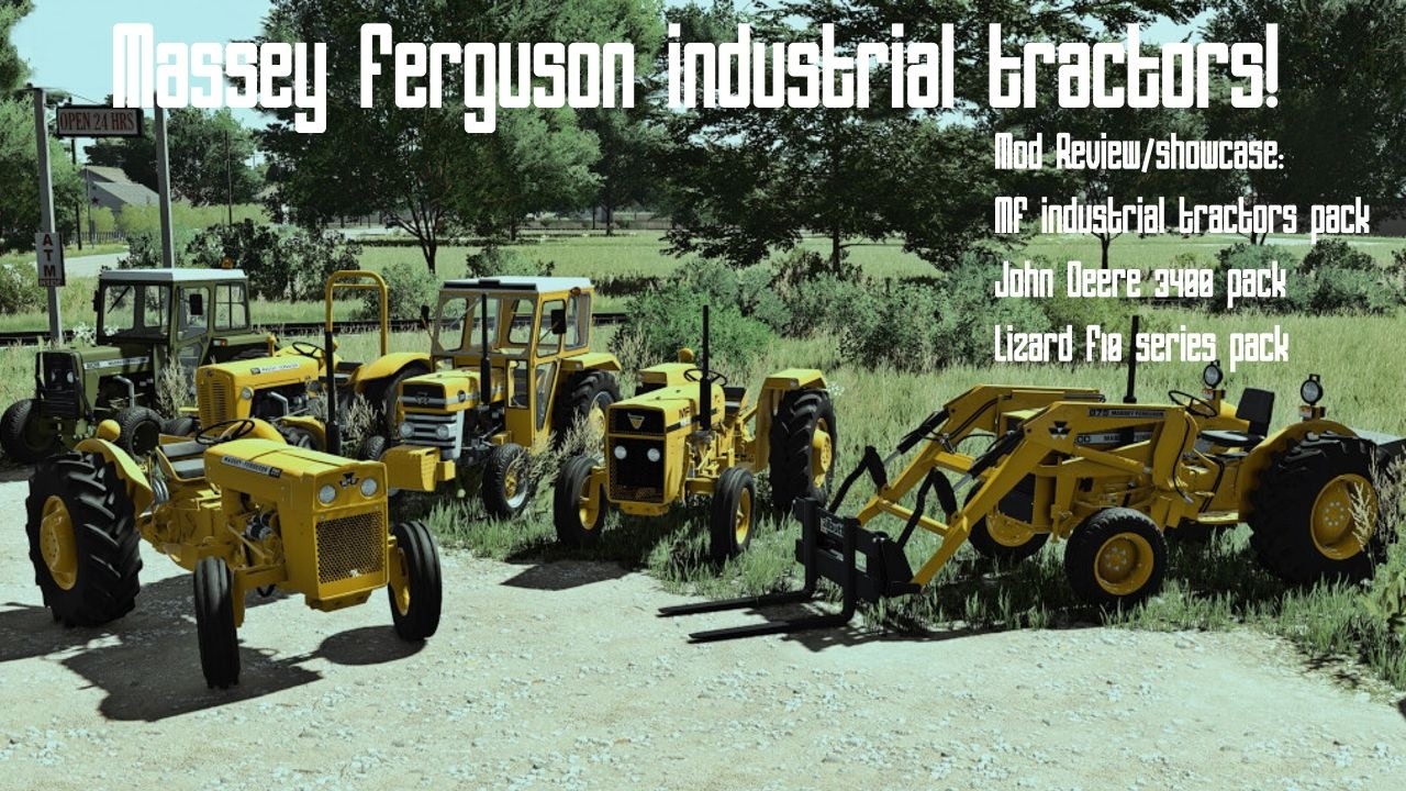 MF industrial tractors pack, jd3400 pack and lizard f10 pack mod reviews-fs22
