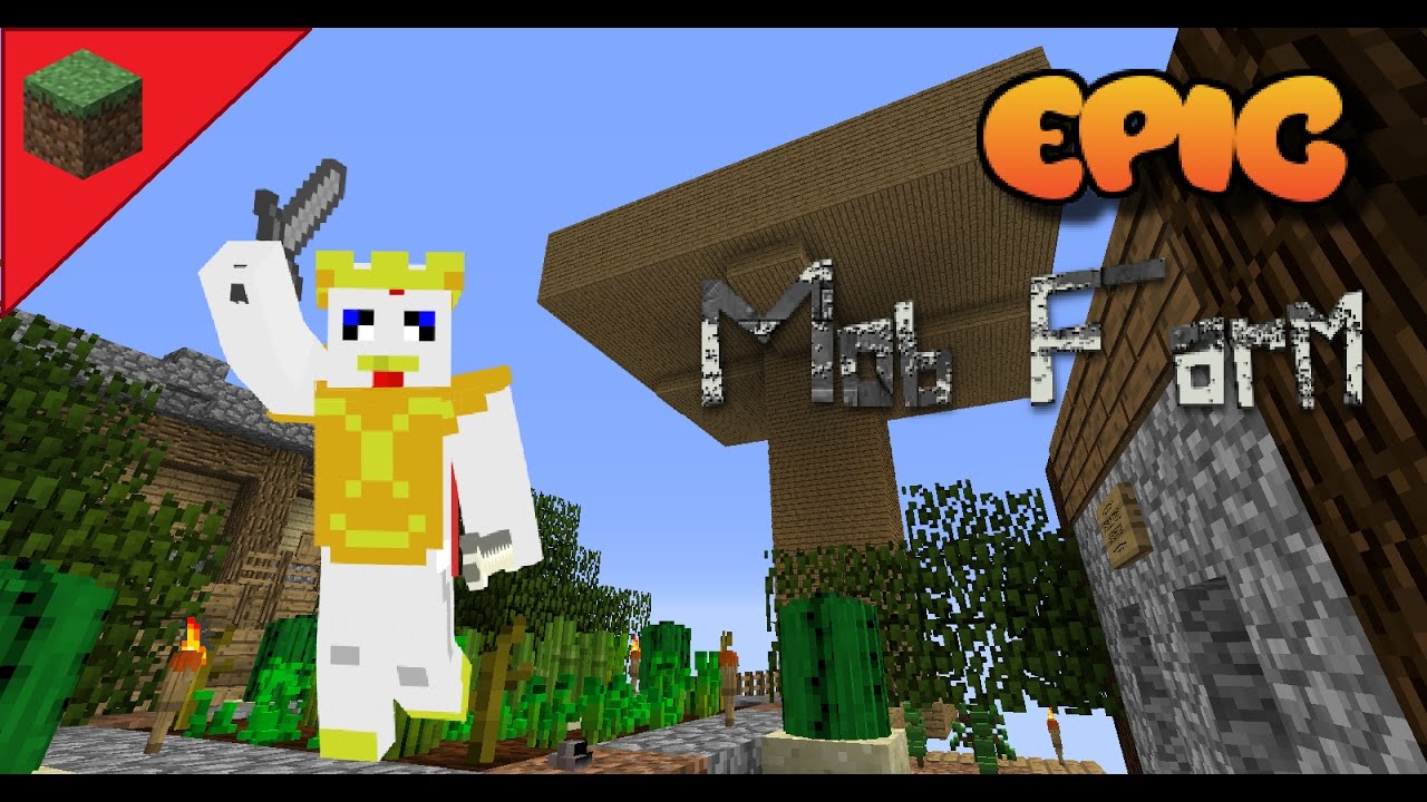 EPIC Mob Farm!