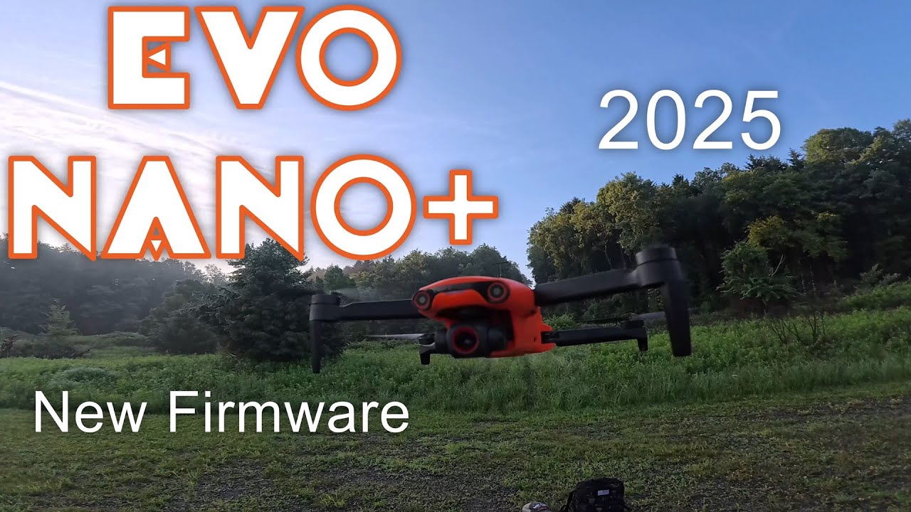 Autel EVO Nano+ 2025 Newest Firmware
