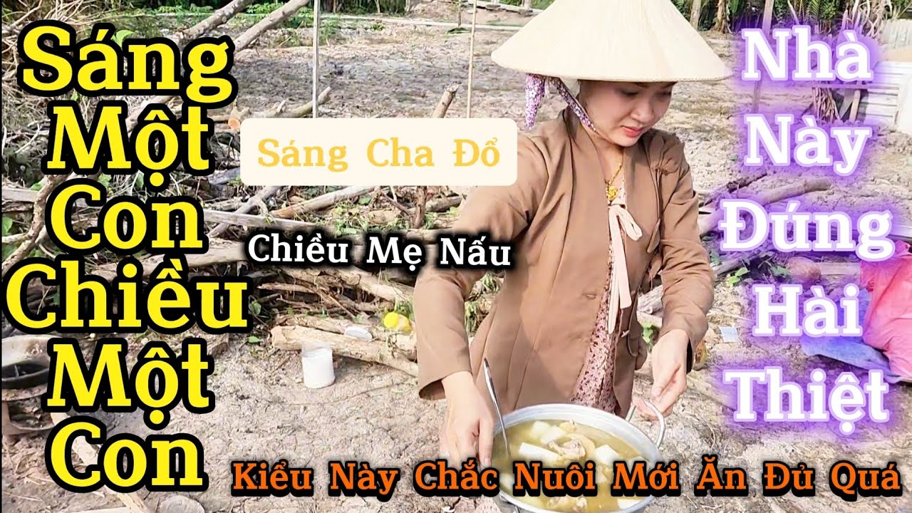 Sáng ko ăn được thì chiều mình lại nấu tiếp, nhà này đúng hài luôn !