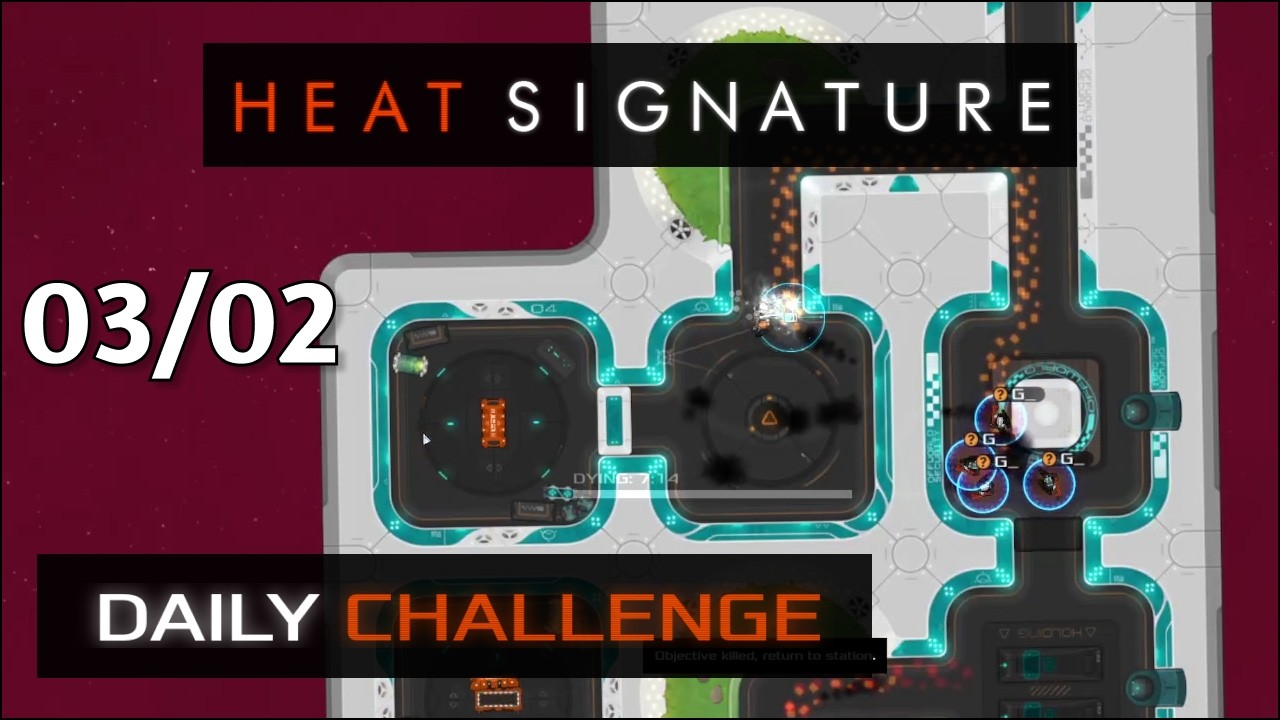 Heat Signature Daily - Mar 02 '26 - Saved By The Crate