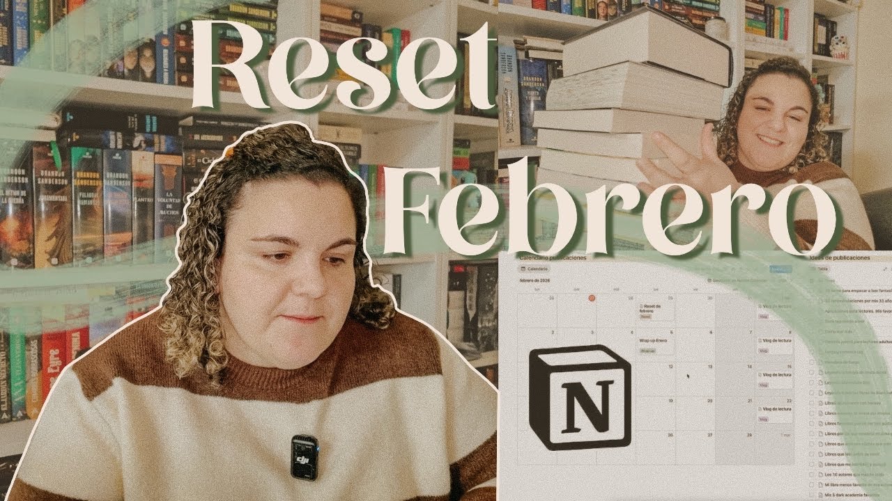 Reset de febrero 📖 | Mi TBR y cómo organizo mis vídeos en Notion
