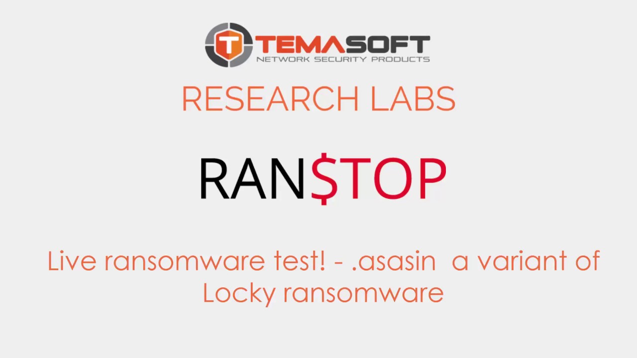 TEMASOFT Ranstop against asasin variant of Locky ransomware