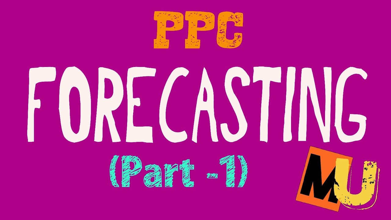 PPC - Forecasting (problems)