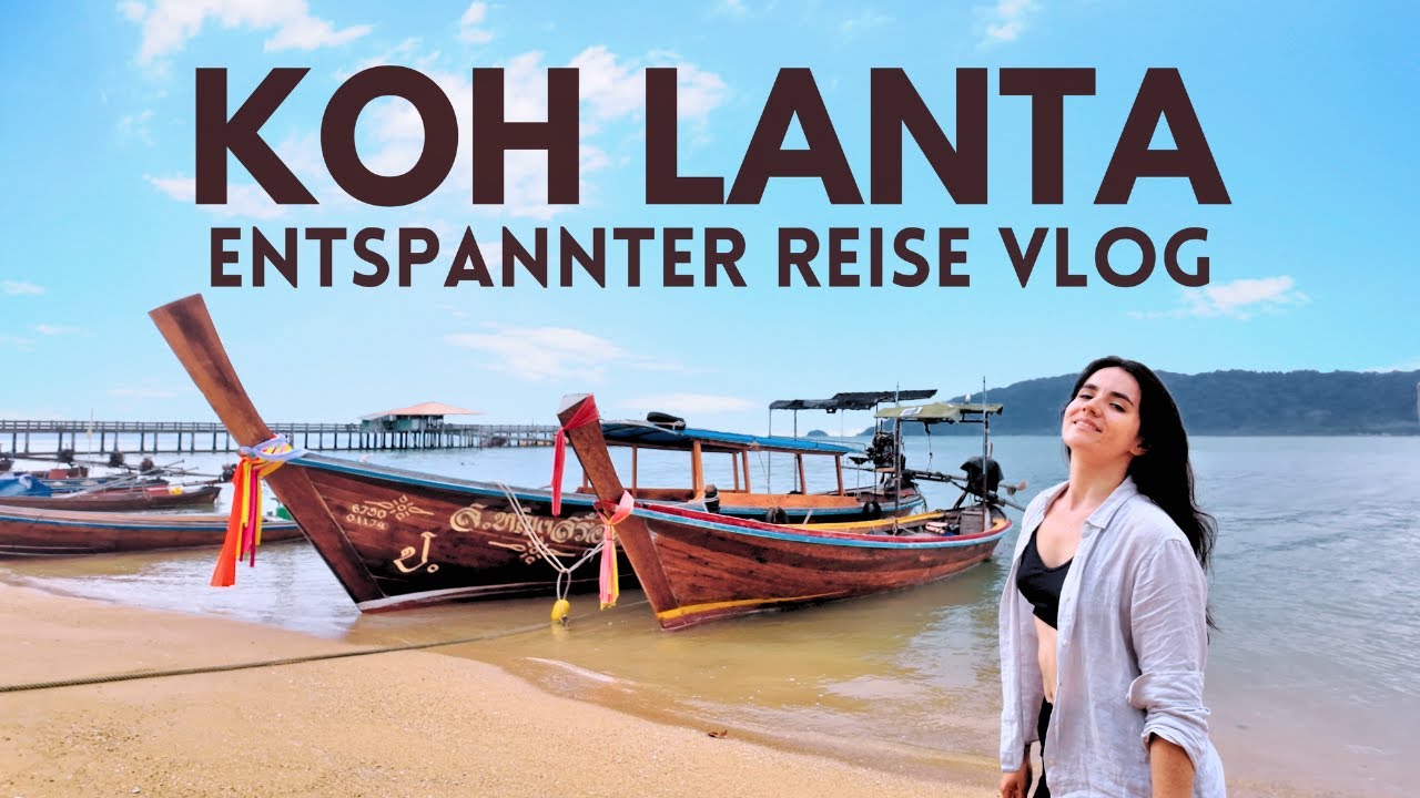 Koh Lanta 🇹🇭 *lieblings Insel* traumhafte Strände, thai Essen & Entspannung
