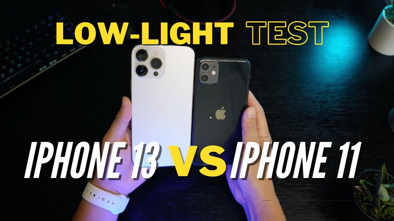 iPhone 13 Pro Max VS iPhone 11 Low-light Test