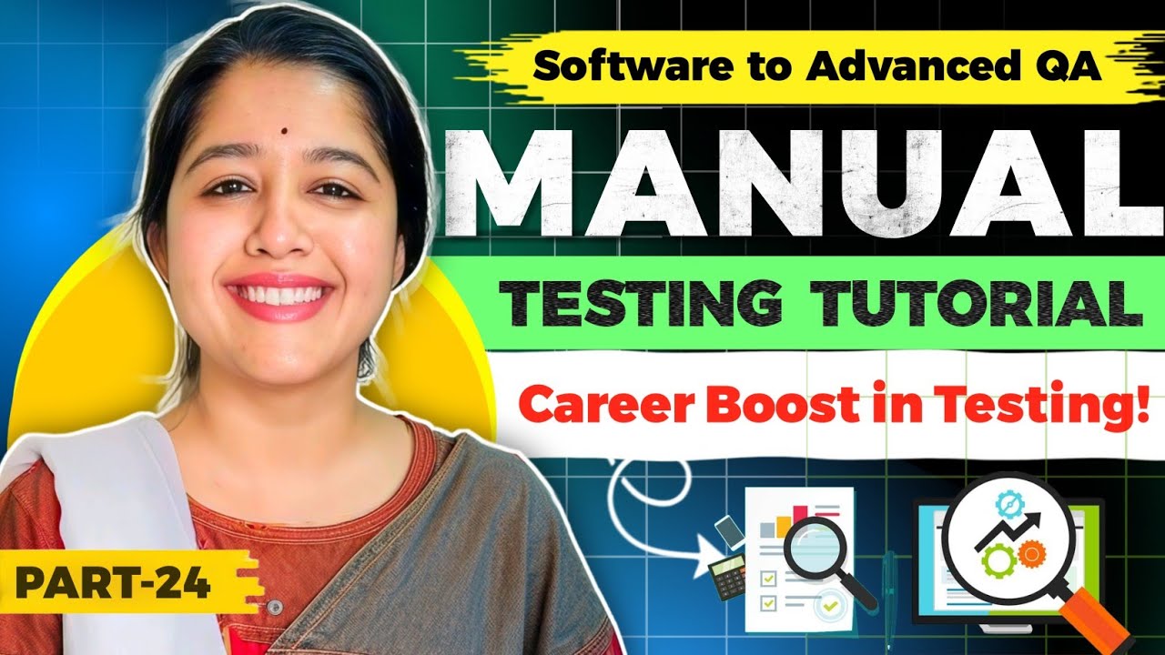 Software Testing 2025 🔥 | Manual Testing Basics to Advanced | Career in QA