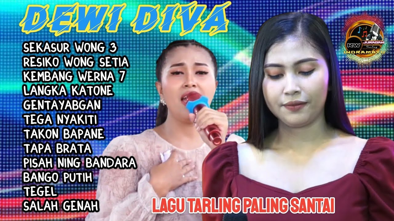 🟡DEWI DIVA || TEMBANG TARLING SANTAI || TARLING KALEM || TARLING TENGDUNG‼️‼️