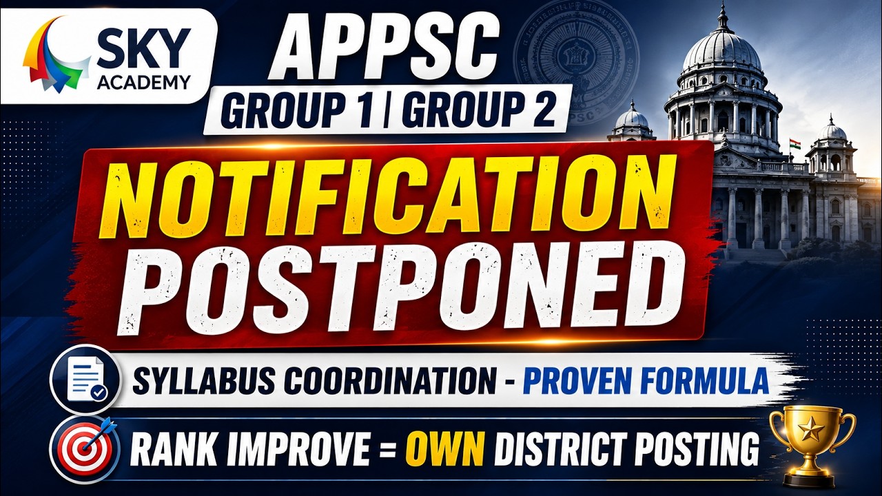 APPSC Group 2 Notification Postponed ? What to do Now ? Syllabus coordination strategy