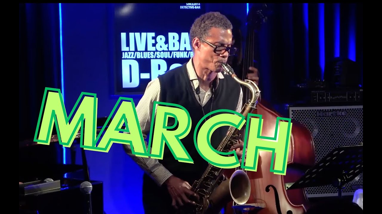 March feat. Mark Turner