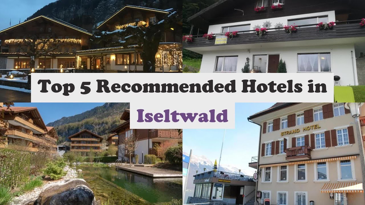 Top 5 Recommended Hotels In Iseltwald | Best Hotels In Iseltwald