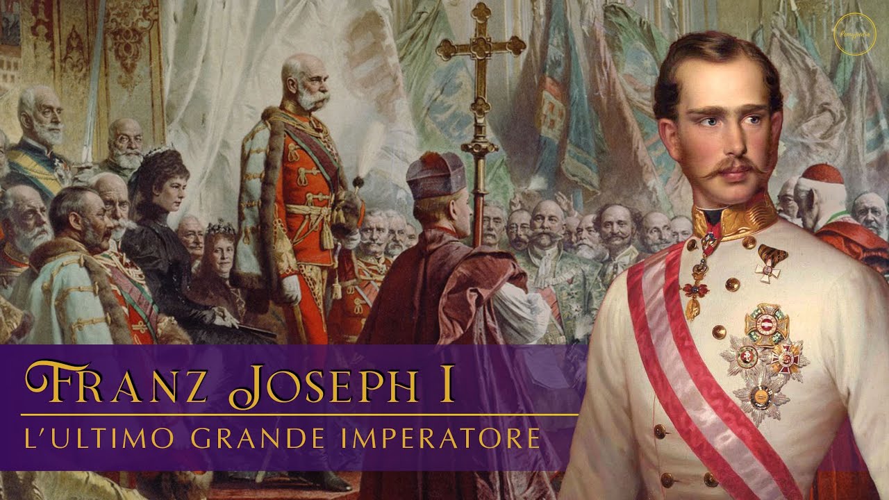 Franz Joseph I: l'ultimo grande imperatore Asburgo