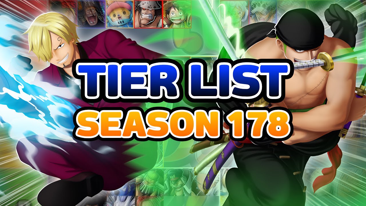 Tier List Season 178 โซจิมาเพื่อเปลี่ยนเมต้า!! | OPBR