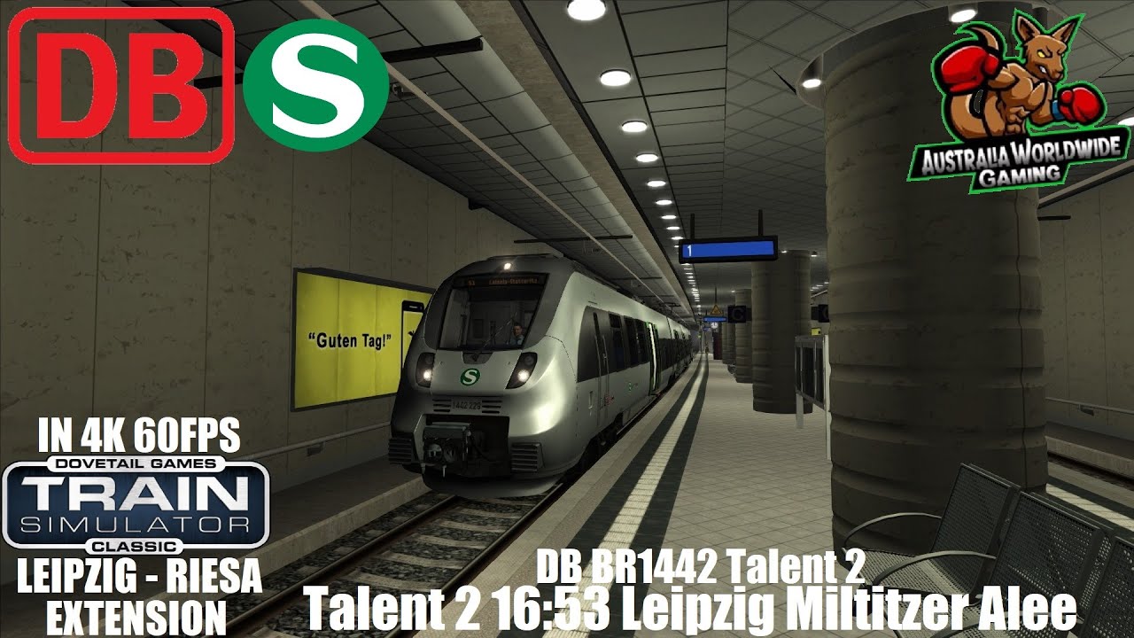 Talent 2 16:53 Leipzig Miltitzer Alee / Leipzig - Riesa Extension : Train Simulator Classic IN 4K