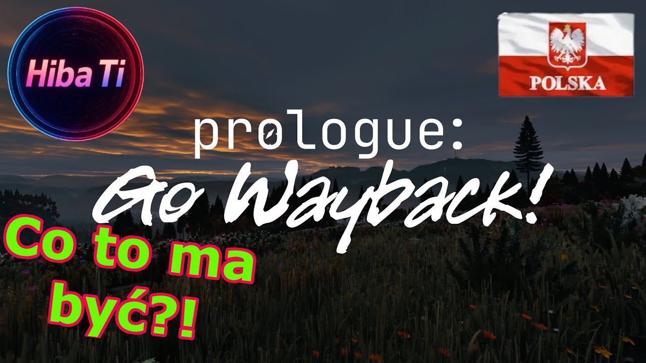 Go Wayback - playtest; symulator chodzenia po lesie i palenia w piecu!