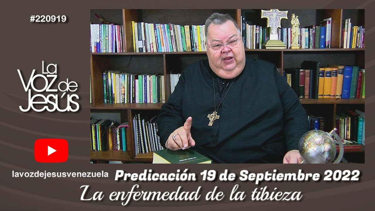 La enfermedad de la tibieza : 19 Septiembre 2022  #220919