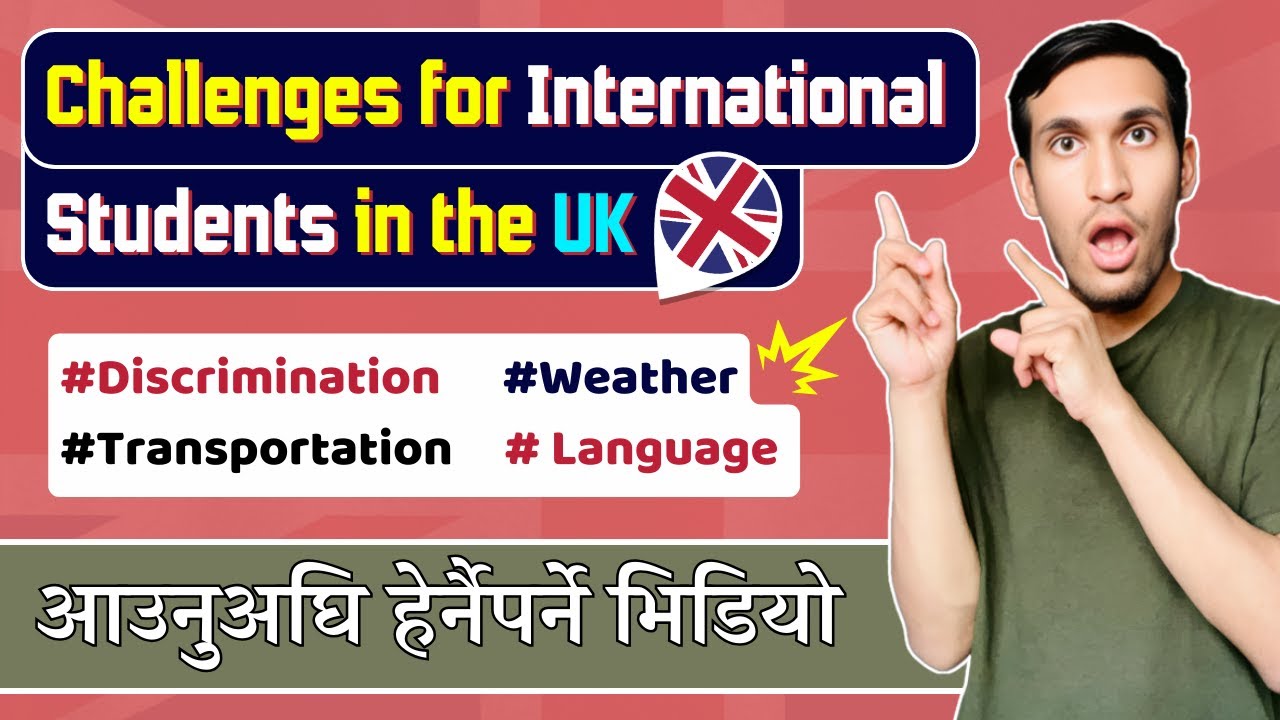 CHALLENGES FOR INTERNATIONAL STUDENTS IN THE UK | Study in the UK