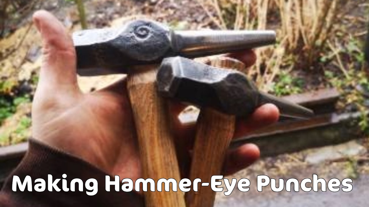 Making Hammer-Eye Punches - Fully Hand Forged