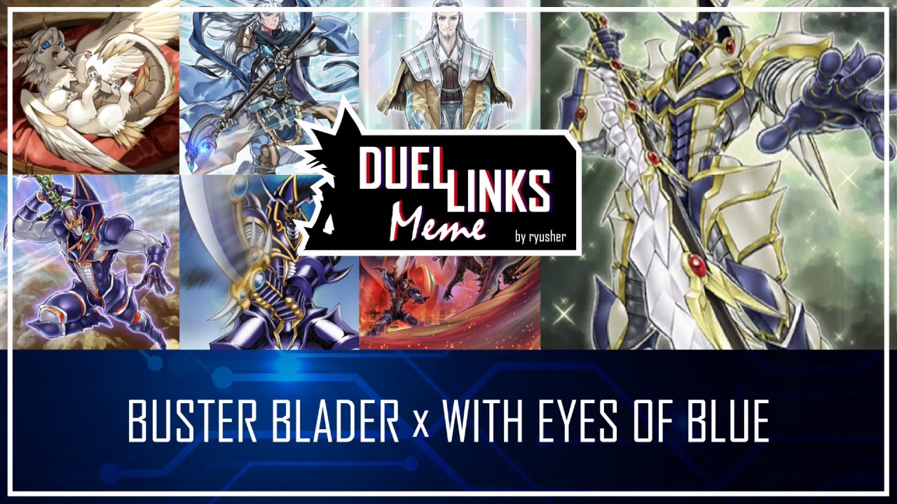 BUSTER BLADER x WITH EYES OF BLUE - Searchable Buster Whelp [Yu-Gi-Oh! Duel Links]