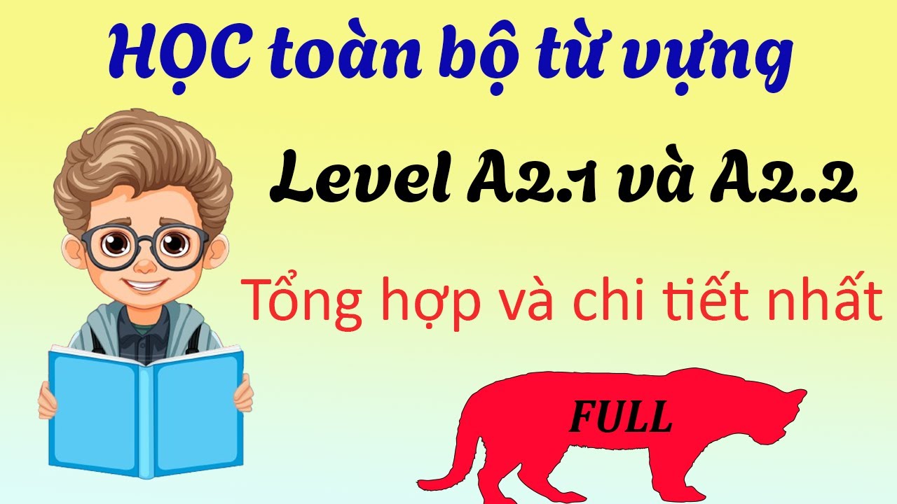 Toàn bộ từ vựng tiếng Đức A2.1+A2.2 – full