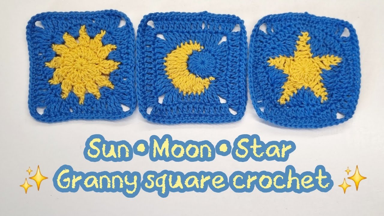 Sun, Moon & Star Granny Square Crochet Pattern | Easy Celestial Motif Tutorial☀️🌙⭐