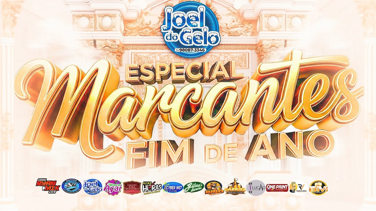 SET MARCANTES ( ESPECIAL FIM DE ANO ) 2K25 - JOEL DO GELO