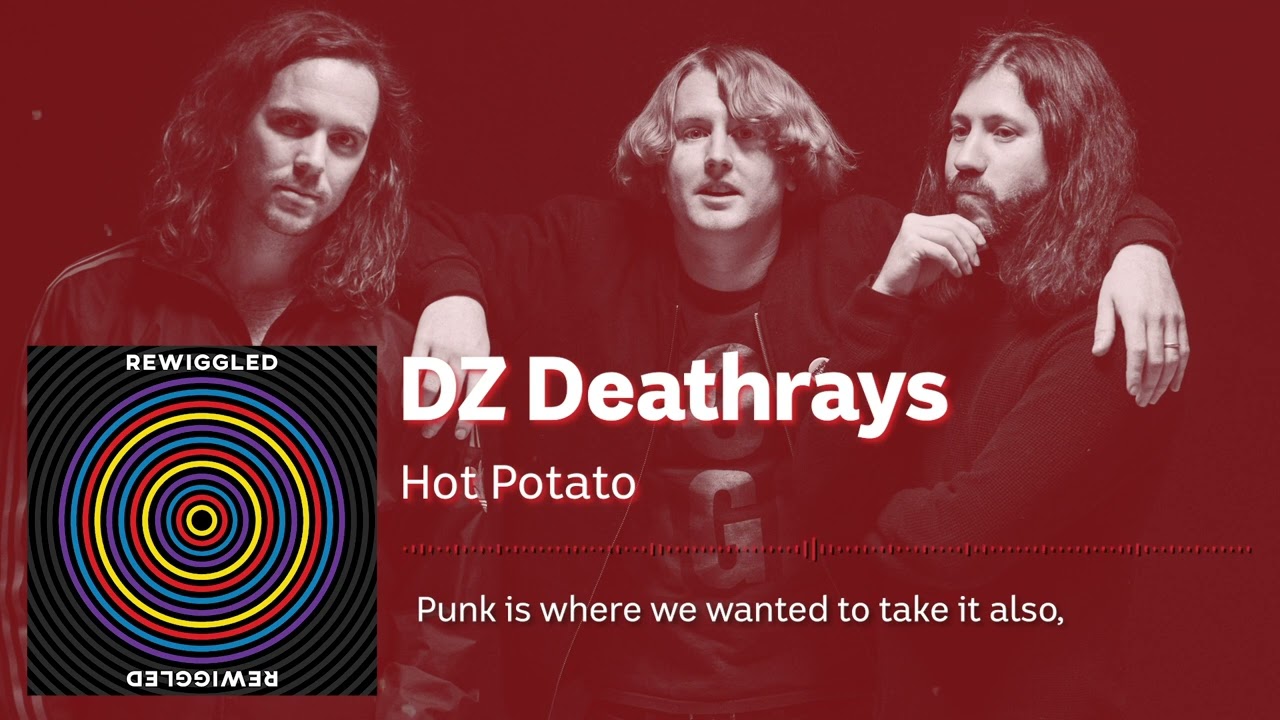 DZ Deathrays - 'Hot Potato' (Official ReWiggled Audio)