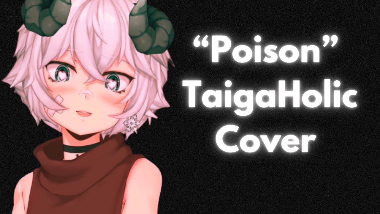 Poison - TaigaHolic Cover