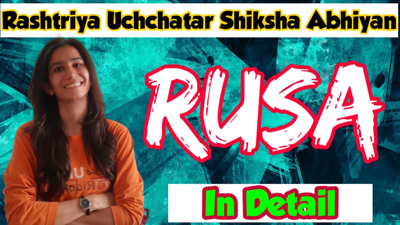 RUSA | Rashtriya Uchchatar Shiksha Abhiyan | Detail | B.Ed. | M.Ed. | UGC NET | Inculcate Learning