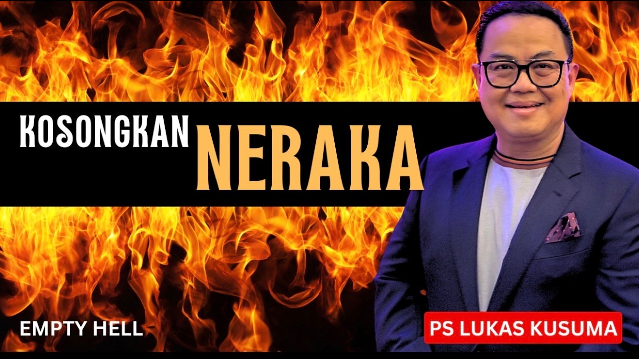 KOSONGKAN NERAKA || Ps Lukas Kusuma || Ibadah PERTAMA || 1 Maret 2026 || 19.50 WIB || 07.50 AM EST