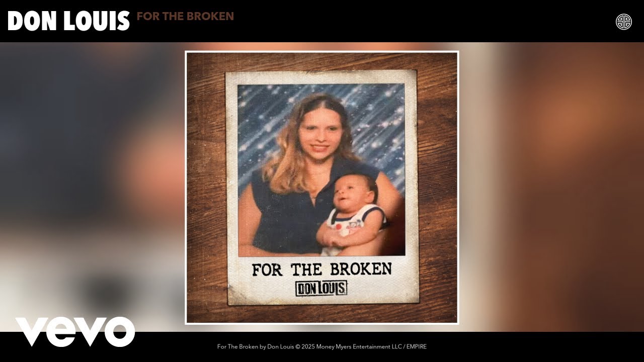 Don Louis - For The Broken (Official Audio)