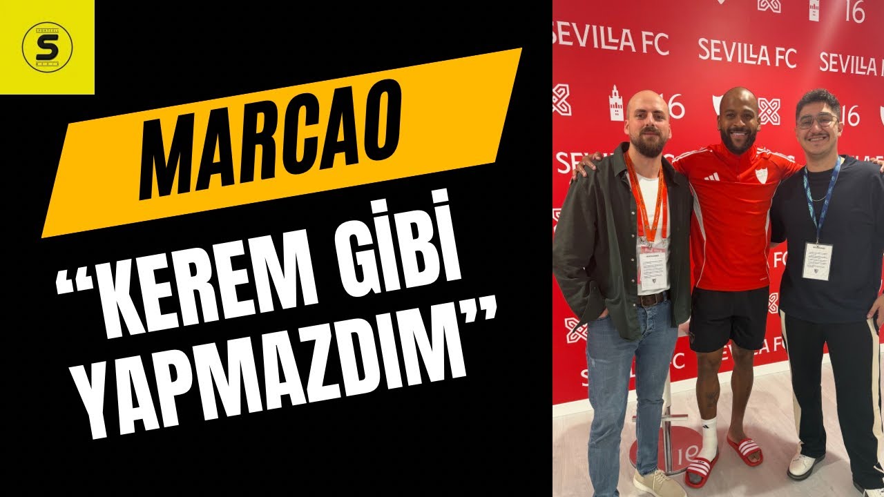 Sevilla'da Marcao R&ouml;portajı | 