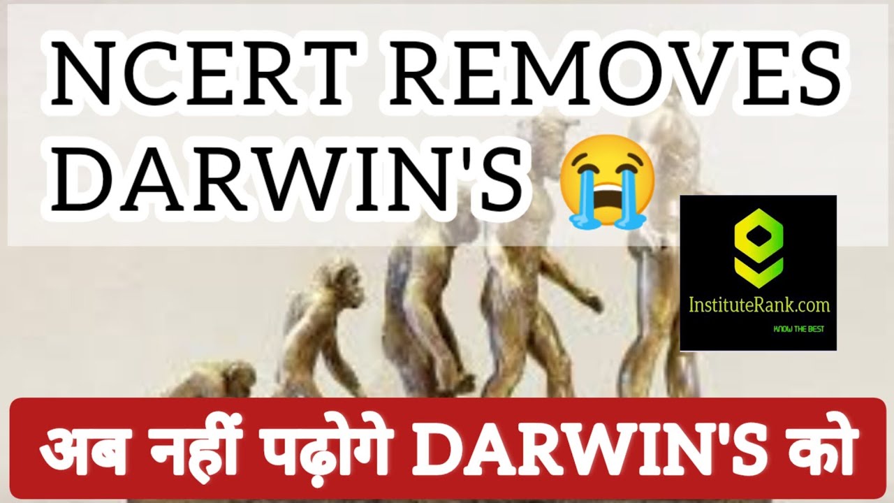 NCERT Removes darwin's Evolution Theory