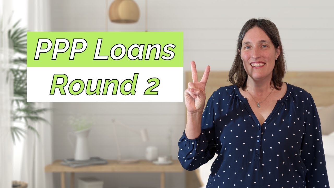 PPP Round 2 Update: PPP Explained, Paycheck Protection Program Open