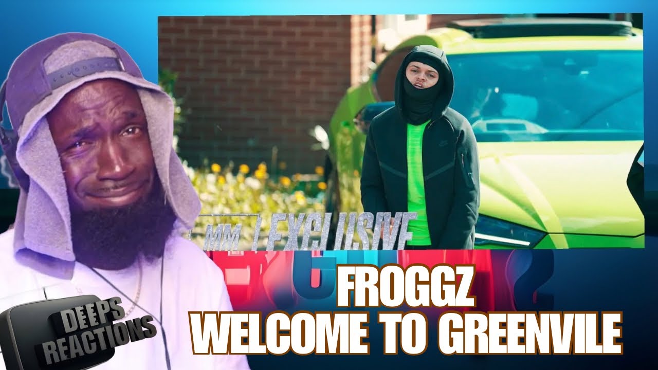 Froggz - Welcome to Greenville (Music Video) | Mixtape Madness | Deepsspeaks (Reaction)