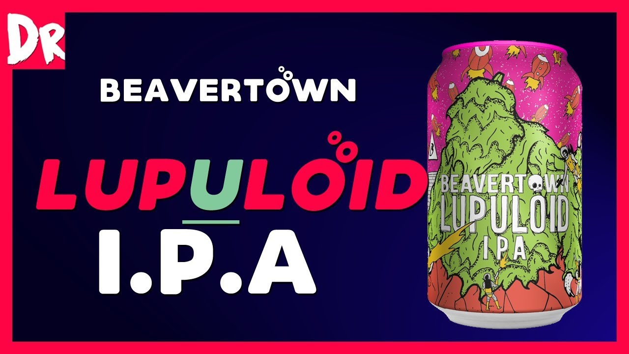 Beavertown Lupuloid IPA  John Drinks Beer Review