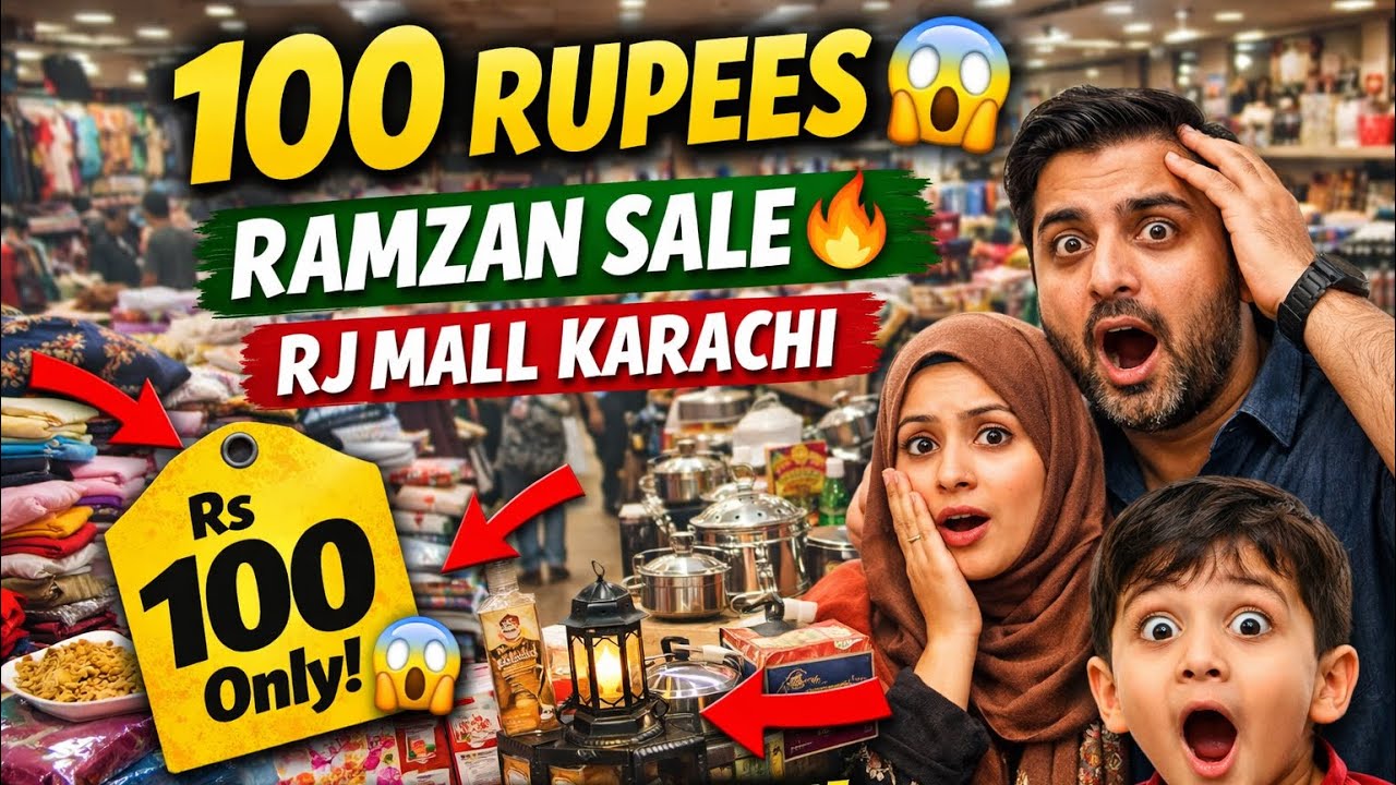 RJ Mall Karachi 💥 100 Rupay Sale 😱 | Ramzan Ki Tyari | Duniya Bhar Ki Variety Sirf 100 Mein!