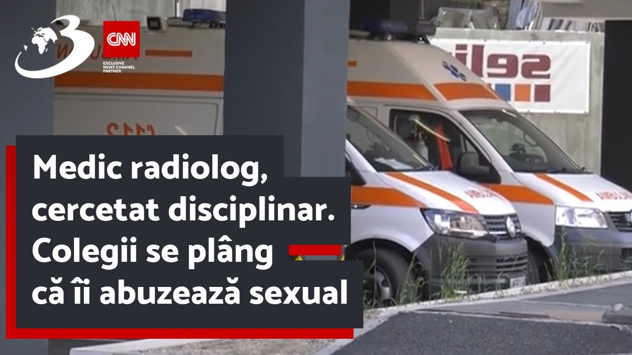 Medic radiolog, cercetat disciplinar. Colegii se plâng că îi abuzează sexual