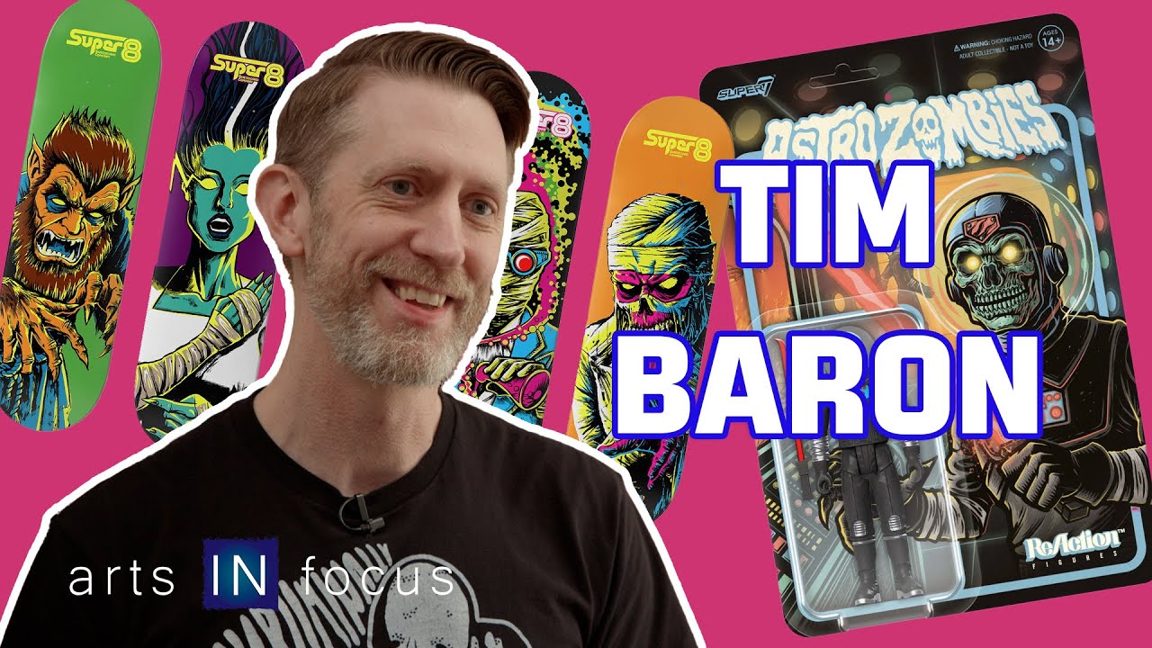 The Art of Skateboards and Toys w/ Tim Baron | arts IN focus