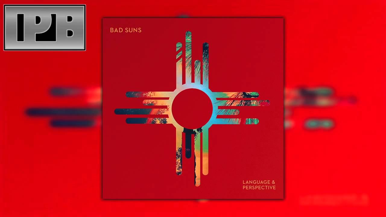 Bad Suns - Transpose
