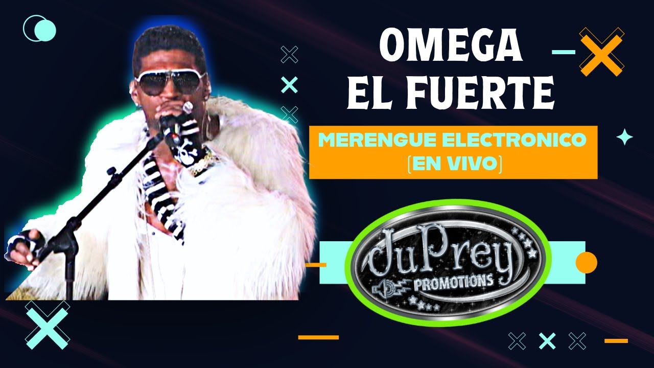Omega El Fuerte | Merengue Electronico (En Vivo)