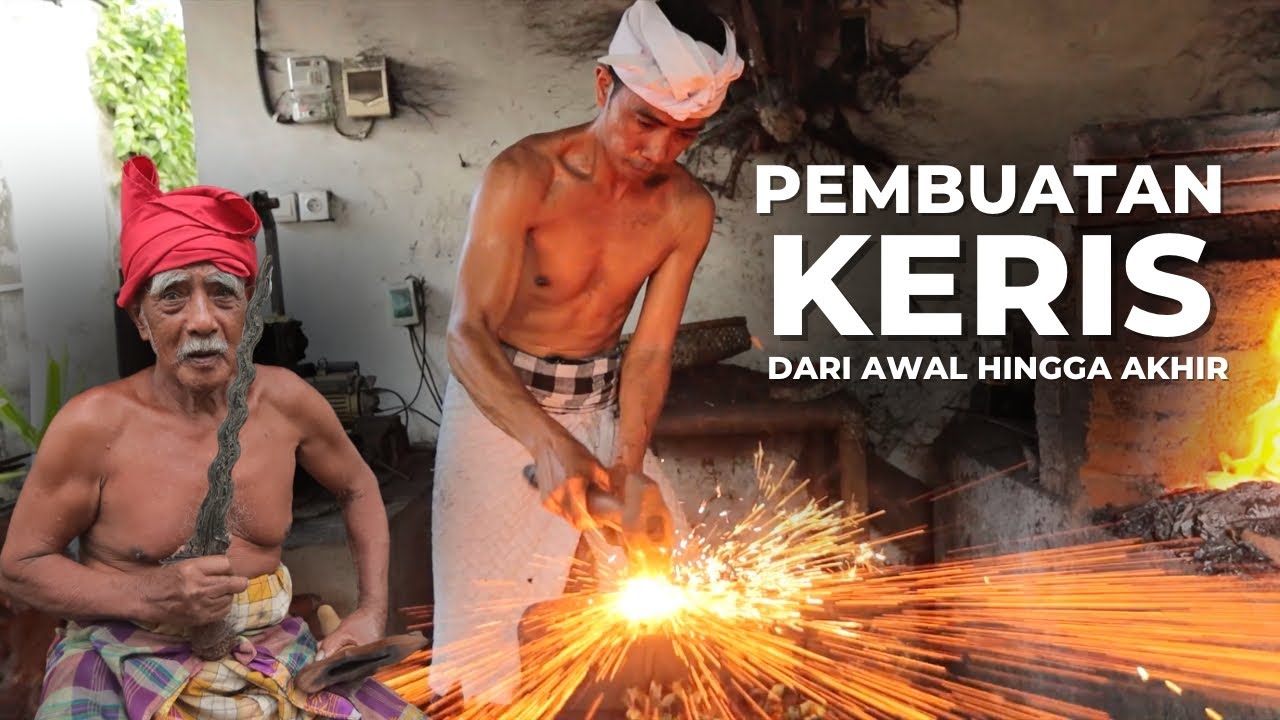 TERNYATA BEGINI PROSES PEMBUATAN KERIS YANG MELEGENDA!