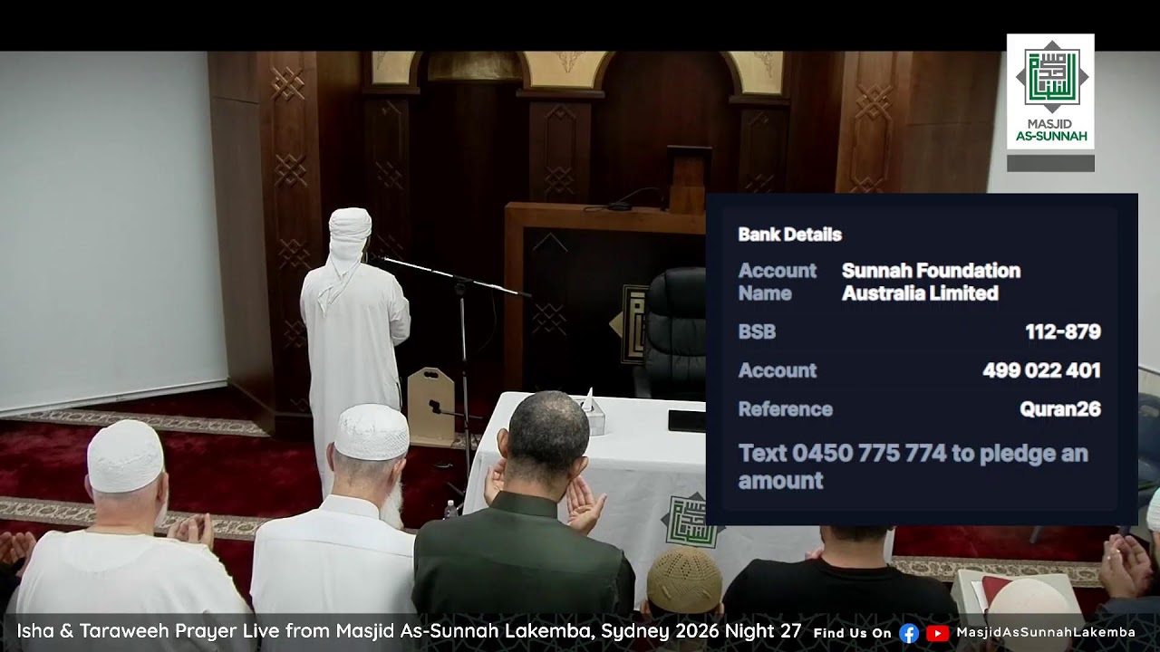 Tahajjud Prayer Live from Masjid As-Sunnah Lakemba 2026 Night 26 Session 2