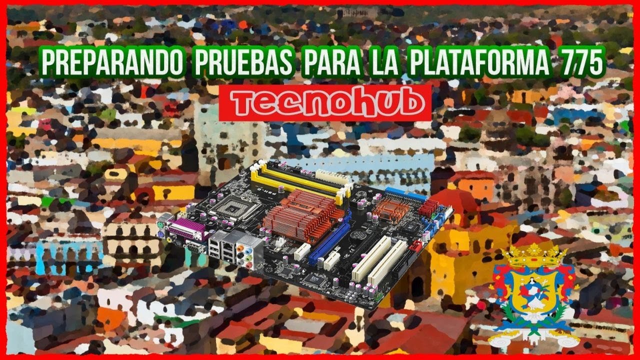 Preparando pruebas con una placa ASUS P5N-D Socket 775