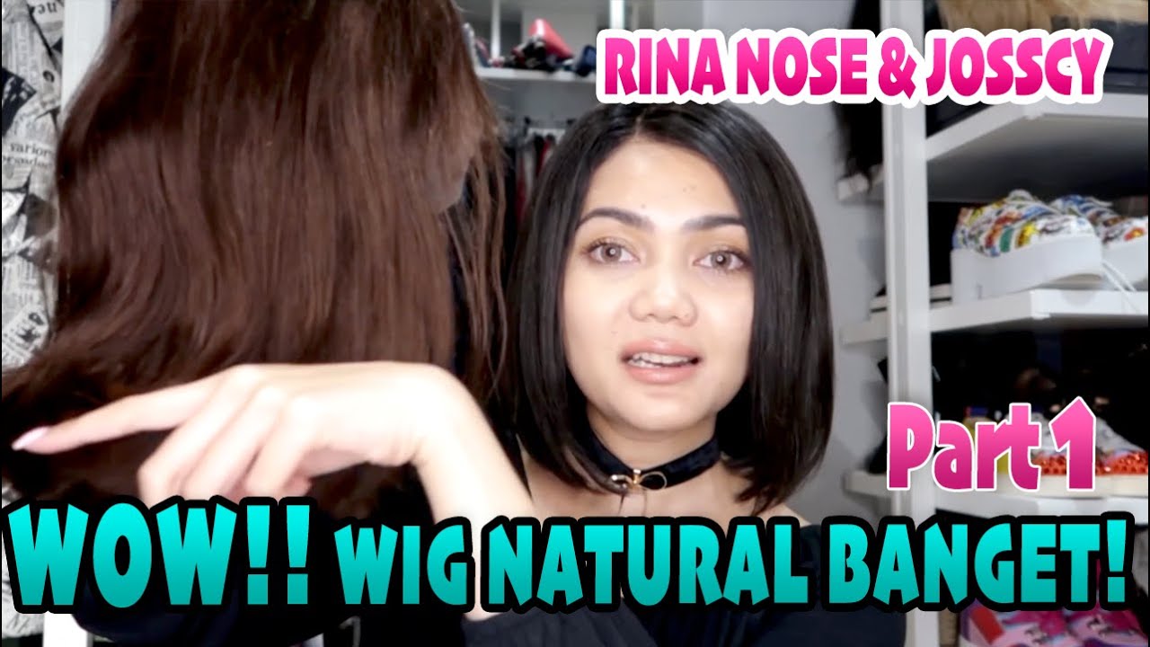 PART 1: RINA NOSE STYLING WIG SEPERTI RAMBUT SENDIRI!
