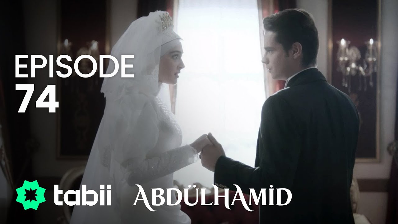 Abdülhamid Episode 74