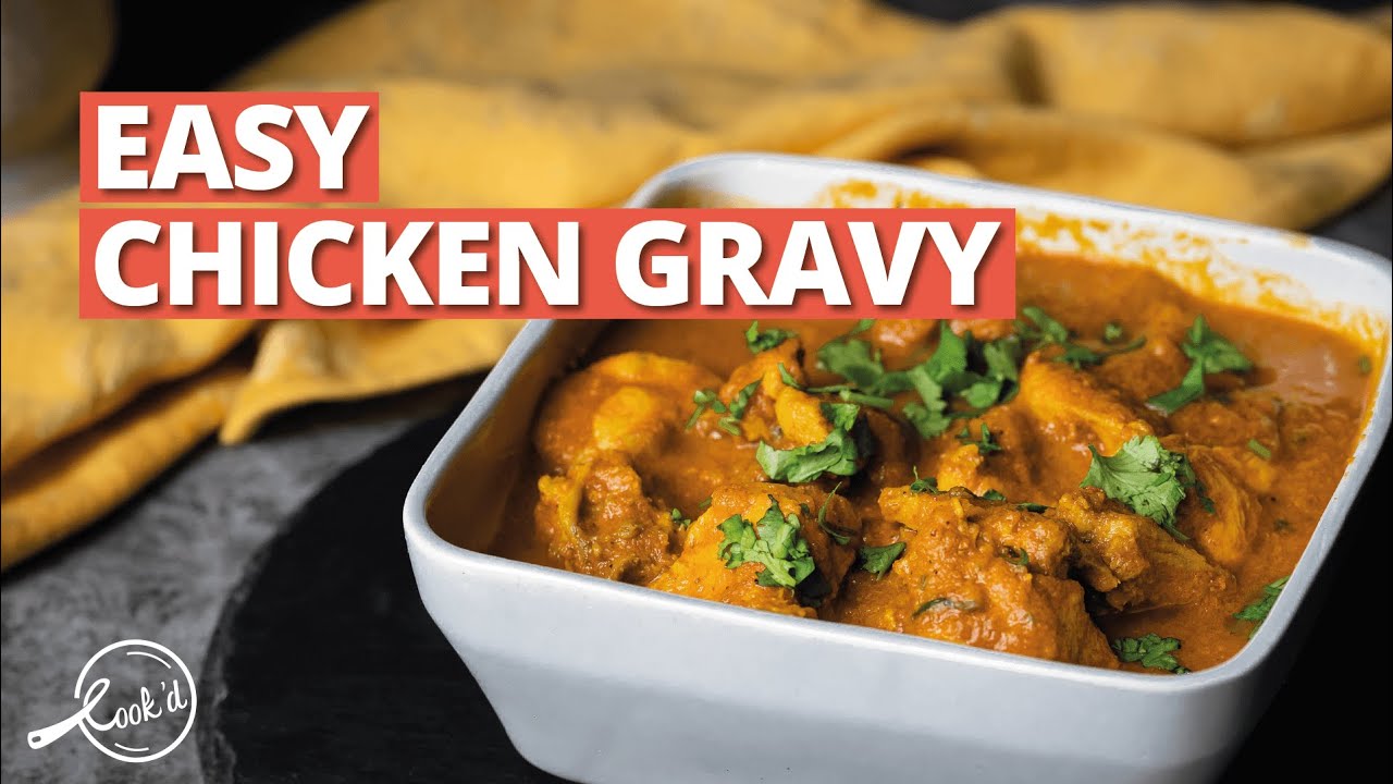 Easy Chicken Gravy Recipe for Beginners and Bachelors | Cookd